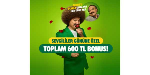 Bonus sevgililer günü kampanyası Şubat 2024